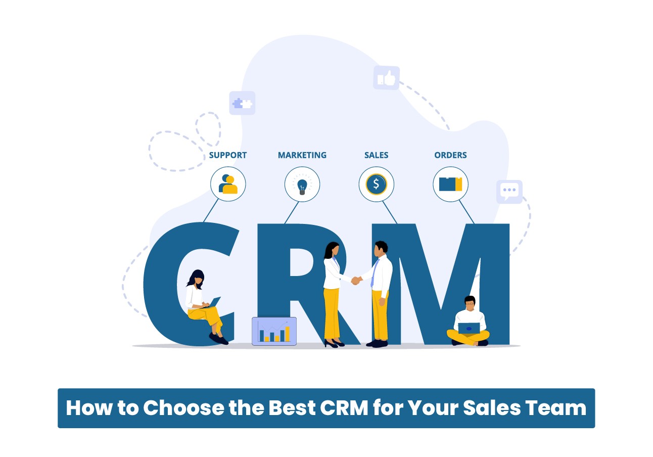 How to Choose the Best CRM for Your Sales Team - Prismatic's Technologies